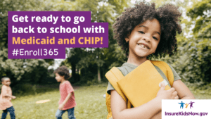 back to school with connecting kids to coverage